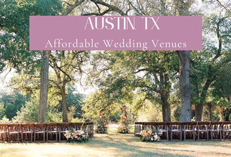 wedding venues austin cheap|A 2024 Guide To Affordable Wedding Venues In Austin, TX